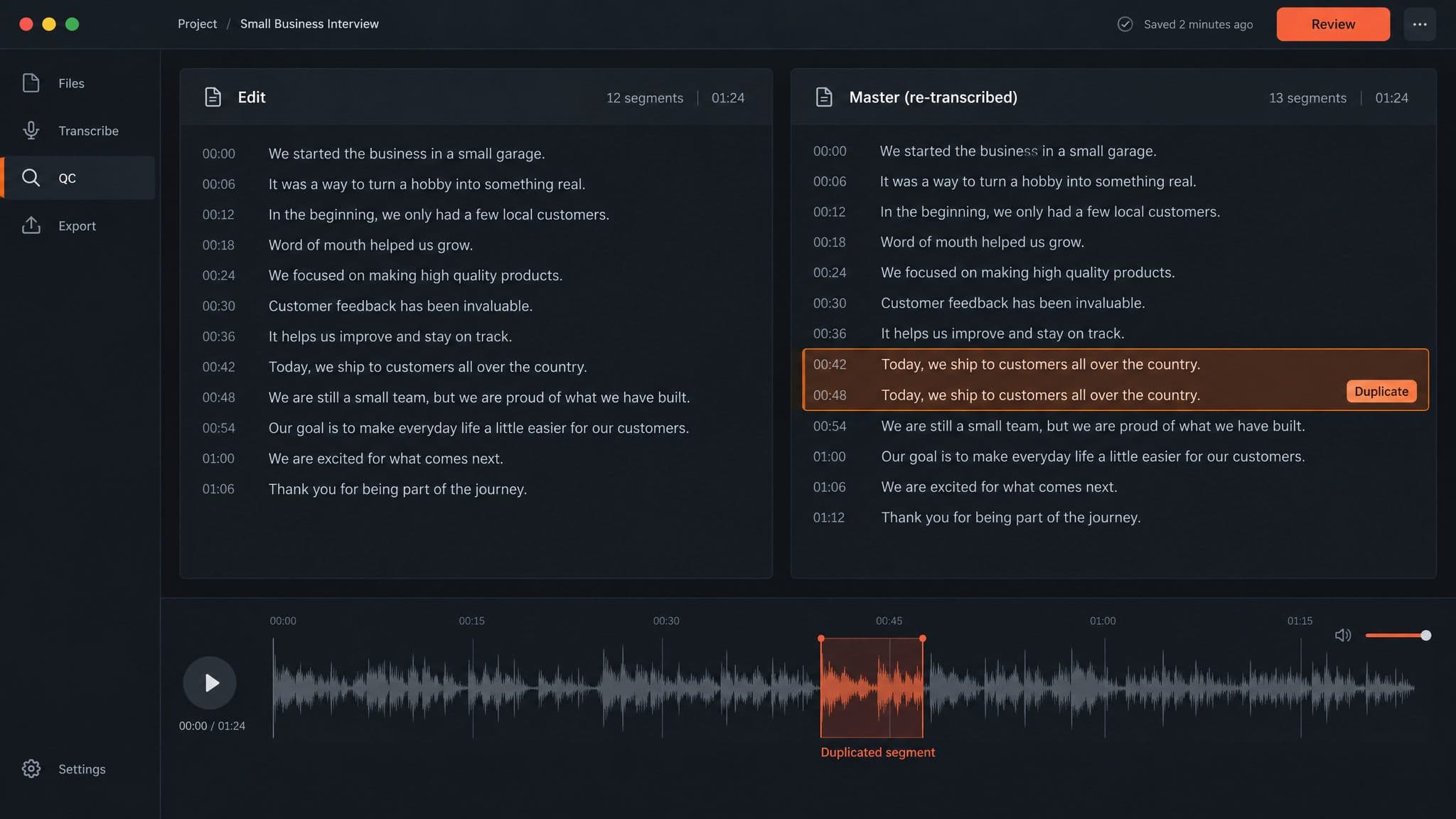 QC screen comparing the edit transcript with the re-transcribed master, one repeated line highlighted